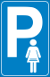 Preview: Parkplatzschild Nur für Frauen Blau